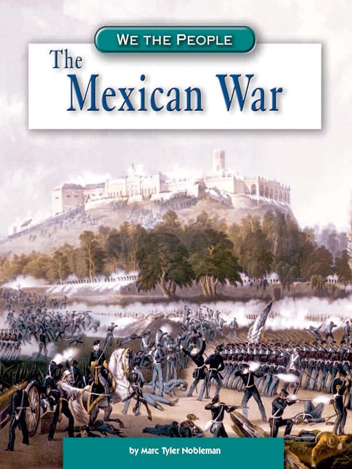 Title details for The Mexican War by Marc Tyler Nobleman - Available